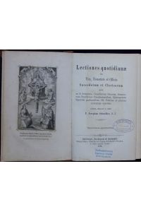 Lectiones quotidianae de vita, honestate et officiis Sacerdotum et Clericorum.