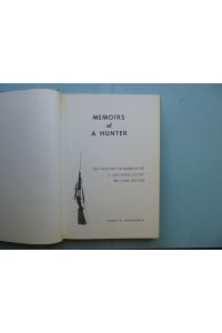 Memoirs of A Hunter. The Exciting Experiences of A Lancaster County Big Game Hunter.