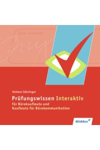 Prüfungswissen Interaktiv  - für Bürokaufleute und Kaufleute für Bürokommunikation: CD-ROM Einzellizenz, Version 2012