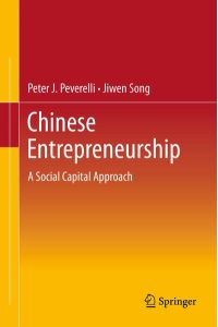Chinese Entrepreneurship  - A Social Capital Approach