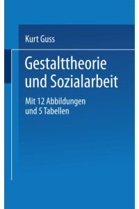Gestalttheorie und Sozialarbeit