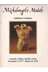 Michelangelo Models - Exhibition Catalogue