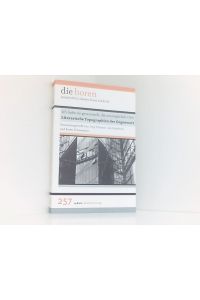 Ich habe sie gesammelt, die unmöglichen Orte: Literarische Topographien der Gegenwart (die horen: Zeitschrift für Literatur, Kunst und Kritik)