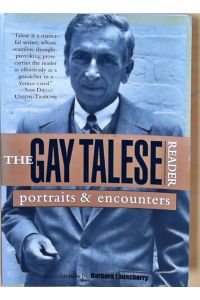 The Gay Talese Reader: Portraits and Encounters