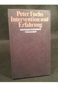 Intervention und Erfahrung  - (suhrkamp taschenbuch wissenschaft)