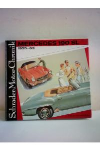 Mercedes-Benz 190 SL 1955-63. Eine Dokumentation