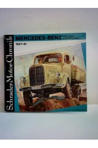 Mercedes-Benz Lastwagen und Omnibusse 1947-61. Eine Dokumentation