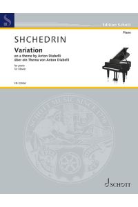 Variation  - on a theme by Anton Diabelli, (Reihe: Edition Schott)
