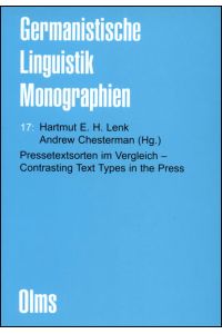 Pressetextsorten im Vergleich - Contrasting Text Types in the Press. [Germanistische Linguistik - Monographien].