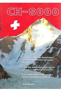 CH-8000 :  - Liste der Schweizer Bergsteiger welche einen 8000er bestiegen haben.