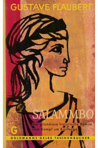 Salammbo.   - Der grandiose historische Roman vom Kampf um Karthago.