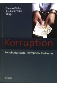 Korruption : Forschungsstand, Prävention, Probleme.