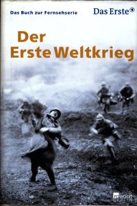 Der Erste Weltkrieg  - Das Buch zur ARD-Fernsehserie