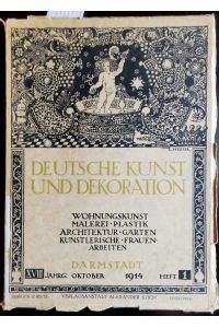 Deutsche Kunst und Dekoration. XVIII. Jahrgang, Heft 1, Oktober 1914