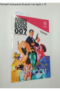 Ian Fleming´s James Bond 007 , Book One : Serpent´s tooth