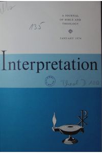 Interpretation.   - A journal of Bible and theology.