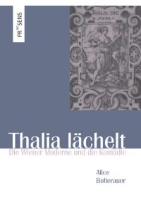 Thalia lächelt  - Die Wiener Moderne und die Komödie