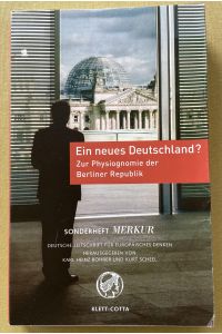 MERKUR Sonderheft 2006. Ein neues Deutschland? Zur Physiognomie der Berliner Republik.