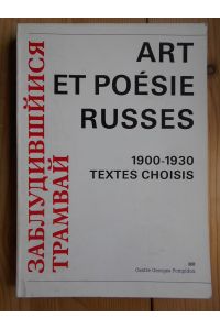 Art et poésie russes, 1900-1930.