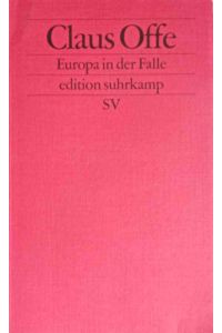 Europa in der Falle.   - Edition Suhrkamp ; 2691
