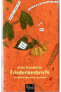 Friederikenbriefe : Friederike Mayröcker gewidmet.   - Mit einem Vorw. von Klaus Kastberger,