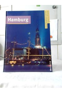 Hamburg.   - [Red.-Leitung Michael Kaiser. Text Susanne Bossemeyer] / Ausflugsparadies Deutschland.