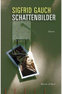 Schattenbilder : Roman.   - Literarisches Programm ; 156