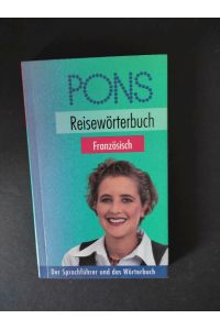 PONS Reisebox Französisch; Teil: Reisewörterbuch.   - bearb. von Jacqueline Sword