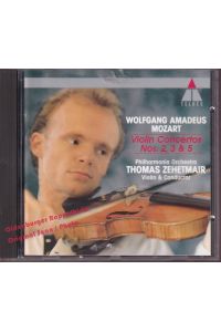 Thomas Zehetmai & Philharmonia Orchestra: MOZART Violin Concertos Nos. 2, 3 & 5 - Zehetmair, Thomas (Conductor)