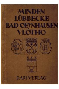 Minden Lübbecke Bad Oeynhausen Vlotho.   - Deutschlands Städtebau.