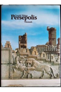 Persepolis. Die Konigspfalz des Darius.