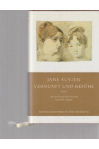 Vernunft und Gefühl : Roman.   - Jane Austen. Übers. aus d. Engl. u. Nachw. von Ruth Schirmer / Manesse-Bibliothek der Weltliteratur.