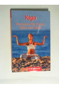 Yoga - Harmonie für Körper, Geist und Seele