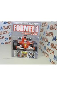 Formel 1 Saison 2002: alle Teams, alle Fahrer, alle Rennen