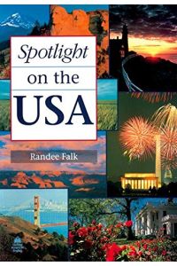 Falk, R: Spotlight on the USA