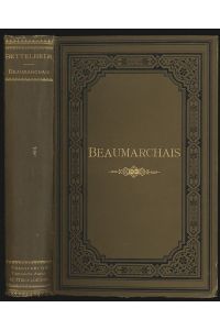 Beaumarchais. Eine Biographie.