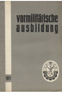 Vormilitärische Ausbildung GST, DDR 1971, Sonderheft