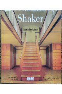 Shaker-Architektur. Hrsg. v. David Larkin