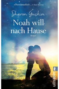 Noah will nach Hause  - Roman