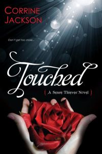 Touched (Sense Thieves, Band 1)