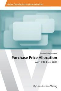 Purchase Price Allocation: nach IFRS 3 rev. 2008
