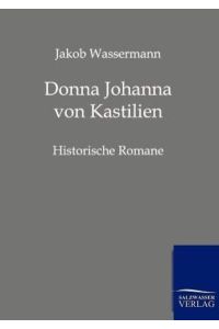 Donna Johanna von Castilien