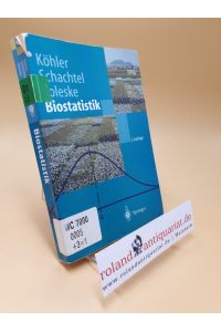Biostatistik ; eine Einführung für Biologen und Agrarwissenschaftler