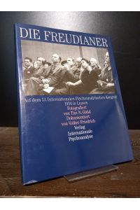 Die Freudianer auf dem 13. Internationalen Psychoanalytischen Kongress 1934 in Luzern. [Von Tim N. Gidal und Volker Friedrich, Geleitwort von Heinz K. Henisch].