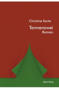 Tannenzwei  - Roman