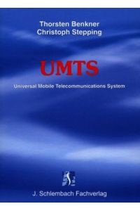 UMTS  - Universal Mobile Telecommunications System