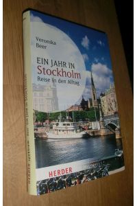 Ein Jahr in Stockholm - Reise in den Alltag
