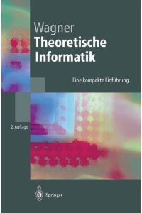 Theoretische Informatik  - Eine kompakte Einführung