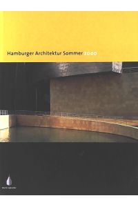 Hamburger Architektur Sommer 2000. Mai bis September.