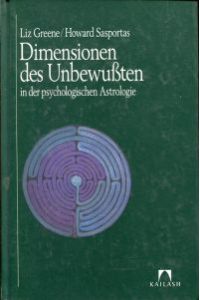 Dimensionen des Unbewussten in der psychologischen Astrologie.